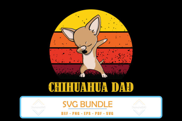 Download Chihuahua Dad Vintage Svg, Trending Svg - Trending svg Collection
